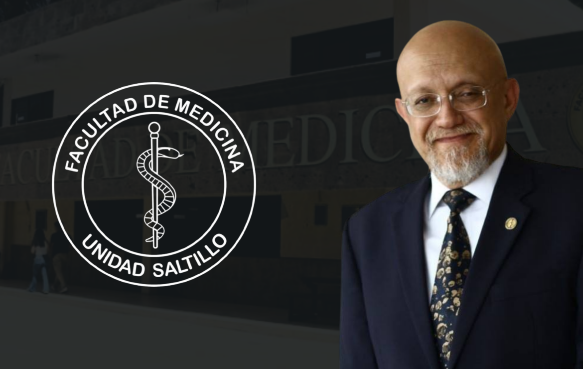 Mensaje del Director de la Facultad de Medicina Unidad Saltillo